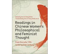 Ann A. Pang-Whi Readings in Chinese Women’s Philosophical and Femini (Tascabile)