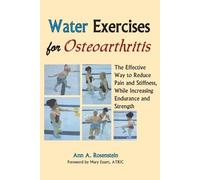 Ann a Rosenstein Water Exercises for Osteoarthritis (Tascabile)