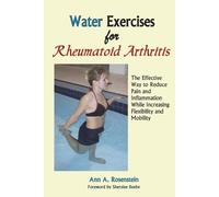 Ann a Rosenstein Water Exercises for Rheumatoid Arthritis (Tascabile)