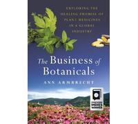 Ann Armbrecht The Business of Botanicals (Copertina rigida)