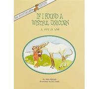 Ann Ashford If I Found a Wistful Unicorn (Copertina rigida)