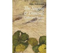 Ann Atkinson The Singing and Dancing (Tascabile)