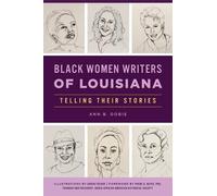 Ann B Dobie Daren Tucker Black Women Writers of Louisiana (Tascabile)