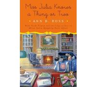 Ann B. Ross Miss Julia Knows a Thing or Two (Tascabile) Miss Julia