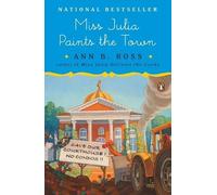 Ann B. Ross Miss Julia Paints the Town (Tascabile) Miss Julia
