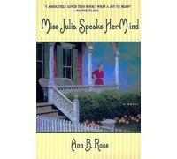 Ann B Ross Miss Julia Speaks Her Mind (Tascabile)