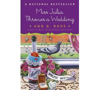 Ann B. Ross Miss Julia Throws a Wedding (Tascabile) Miss Julia
