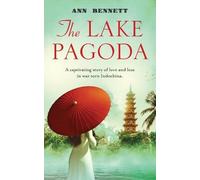 Ann Bennett The Lake Pagoda (Tascabile) Oriental Lake Collection