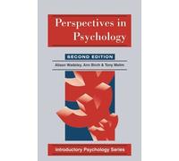 Ann Birch Tony Malim Alison Wadeley Perspectives in Psychology (Tascabile)
