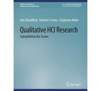 Ann Blandford Stephann Makri Dominic Furnis Qualitative HCI Researc (Tascabile)