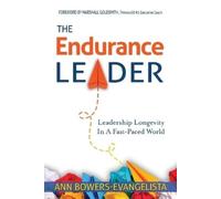 Ann Bowers-Evangelista The Endurance Leader (Tascabile)