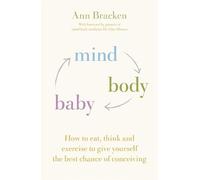 Ann Bracken Mind Body Baby (Tascabile)