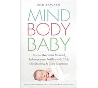 Ann Bracken Mind Body Baby (Tascabile)