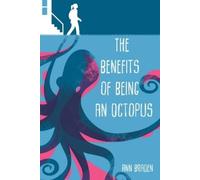 Ann Braden The Benefits of Being an Octopus (Copertina rigida)