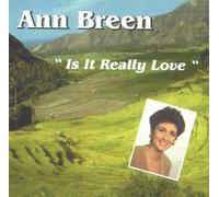 Ann Breen - Is It Really Love