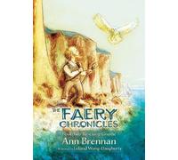 Ann Brennan The Faery Chronicles Book Two (Tascabile)