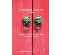 Ann Brooks Lionel Wee Consumption, Cities and States (Tascabile)