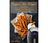 Ann Brown Vegan Air Fryer Cookbook (Tascabile)