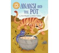Ann Bryant Reading Champion: Anansi and the Pot (Copertina rigida)