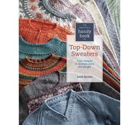 Ann Budd The Knitter's Handy Book of Top-Down Sweaters (Tascabile)