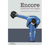Ann Bundy Hildy Defrisco Encore Living Your Life's Legacy (Tascabile)