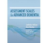 Ann C. Hurley Ladislav Volice Assessment Scales for Advanced Dementi (Tascabile)