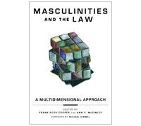 Ann C. McGinley Masculinities and the Law (Copertina rigida)