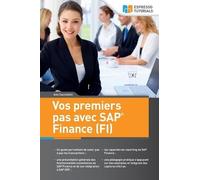 Ann Cacciottoli Vos premiers pas avec SAP Finance (FI) (Tascabile)