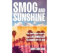 Ann Carlson Smog and Sunshine (Copertina rigida)