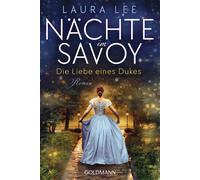 Ann-Catherine Geuder Lau Nächte im Savoy -: Die Liebe eines Dukes - (Tascabile)