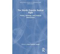 Ann-Cathrine Jungar The Nordic Populist Radical Right (Copertina rigida)