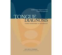 Ann Cecil-Sterm Tongue Diagnosis, Visible Responses to Pathol (Copertina rigida)