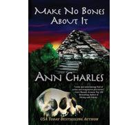 Ann Charles C S Kunkle Make No Bones About It (Tascabile)