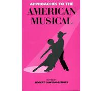 Ann-Charlotte Hanes Harvey Approaches To The American Musical (Tascabile)