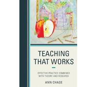 Ann Chase Teaching That Works (Tascabile)