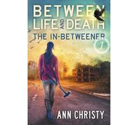 Ann Christy Between Life and Death (Tascabile) Between Life and Death
