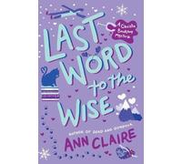 Ann Claire Last Word to the Wise (Tascabile)