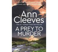 Ann Cleeves A Prey to Murder (Tascabile) George and Molly Palmer-Jones