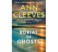 Ann Cleeves Burial of Ghosts (Tascabile)