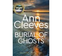 Ann Cleeves Burial of Ghosts (Tascabile)