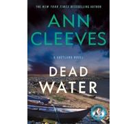 Ann Cleeves Cleeves, Ann Dead Water (Tascabile) Shetland Island Mysteries