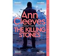 Ann Cleeves The Killing Stones (Tascabile) Jimmy Perez and Willow Reeves