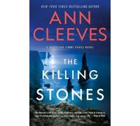 Ann Cleeves The Killing Stones (Tascabile) Jimmy Perez and Willow Reeves
