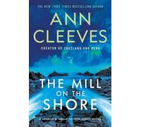 Ann Cleeves The Mill on the Shore (Tascabile) George & Molly Palmer-Jones
