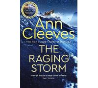 Ann Cleeves The Raging Storm (Copertina rigida) Two Rivers