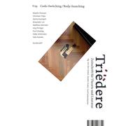 Ann Cotten Sandro Huber Gerd Sul Triëdere #29: Code-Switching, Body- (Tascabile)