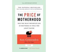 Ann Crittenden Price of Motherhood (Tascabile)