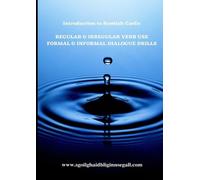 Ann Desseyn-Coo Scottish Gaelic Regular & Irregular Verb Use and Dia (Tascabile)