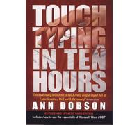Ann Dobson Touch Typing In Ten Hours, 3rd Edition (Tascabile)
