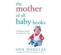Ann Douglas The Mother of All Baby Books (Tascabile)